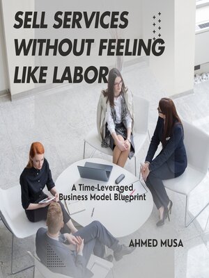 cover image of Sell Services Without Feeling Like Labor